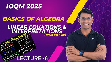 L-6 Linear Equations & Interpretations | Basics of Algebra | IOQM 2025 | Prashant Jain #ioqm