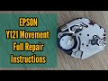 How to repair epson Y121 caliber watch movement | Watch Repair Channel