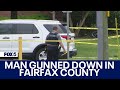 Man Gunned Down In Fairfax County Neighborhood