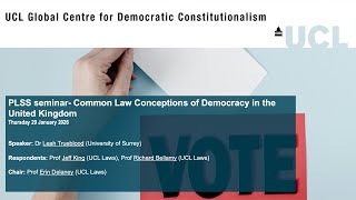 Common Law Conceptions of Democracy in the United Kingdom
This event was organised by the UCL Global Centre for Democratic Constitutionalism.
Speaker: Dr Leah Trueblood (University of Surrey)
Respondents: Prof Jeff King (UCL Laws), Prof Richard Bellamy (UCL Laws)
Chair: Prof Erin Delaney (UCL Laws)
About the seminar
Is democracy merely performing throat-clearing work in UK common law reasoning? This article tracks how the UK Supreme Court has invoked democracy in its common law judgments over its first fifteen years and argues that the answer is ‘no.’ The paper identifies three main kinds of legal work that democracy performs: shaping the content of common law rights, guiding statutory interpretation, and clarifying the Court’s own constitutional role. There is, however, one part of the UKSC’s approach to democracy that is untenable: the Court grounds the right to vote in statute rather than the common law. The article argues that grounding the right to vote in statute is both an indefensible account of the law itself, and cannot be reconciled with the UKSC’s broader common law conceptions of democracy.
This seminar was part of the Public Law Seminar Series. Common Law Conceptions of Democracy in the United Kingdom