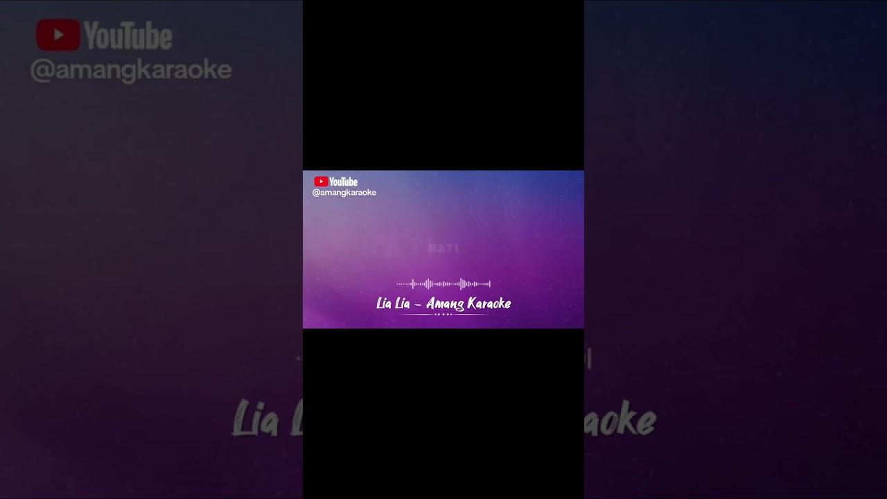 Lia Lia - Amang Karaoke