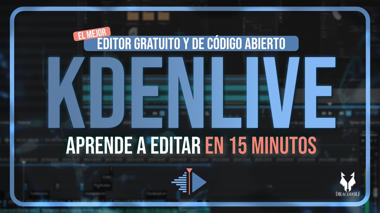 Aprende Kdenlive en 15 Minutos | Editor gratuito, profesional y sin marcas de agua (2026)