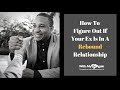 Is My Ex In A Rebound Relationship And Can I Get My Ex Back If My Ex Is In A Rebound Relationship?