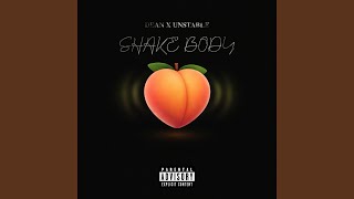 SHAKE BODY - DEAN, UNSTABLE