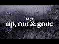 ne-yo - up, out &amp; gone (lyrics)