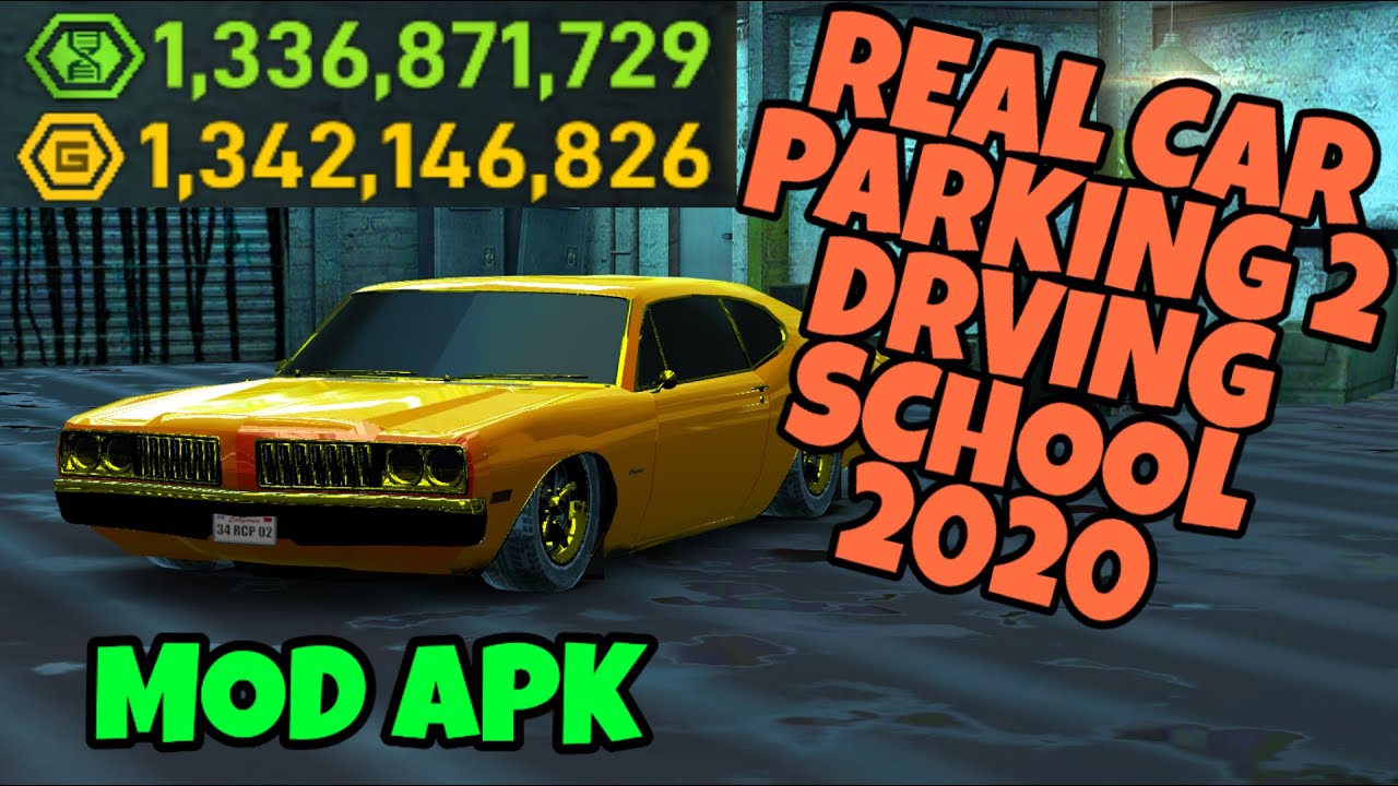 Real Car Parking 2 Driving School 2020 MOD APK UNLIMITED