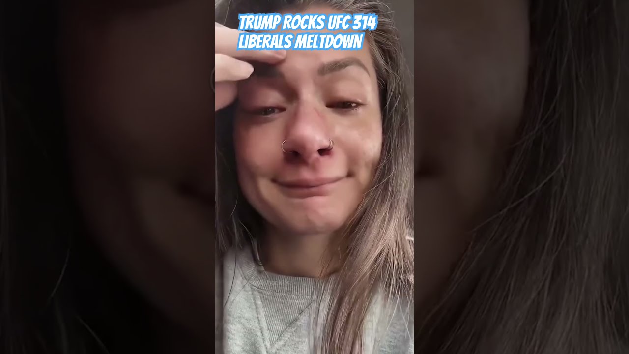 Trump S UFC 314 Liberal Meltdown The Hilarious Reactions And Crash Outs