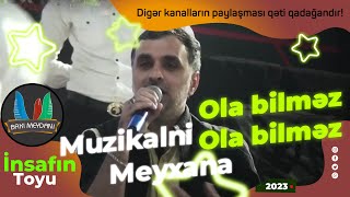 Muzikalni Meyxana/ Ola bilməz-Ola bilməz/İnsafin toyu 2023