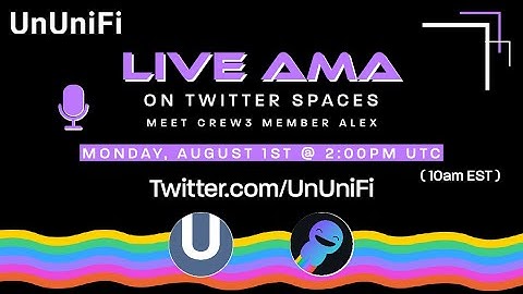 Introducing Crew3! The Web3 Dashboard for Community Rewards (UnUniFi AMA | August 1 2022)