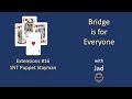 1NT Puppet Stayman: Bridge is for Everyone - Extensions #16.