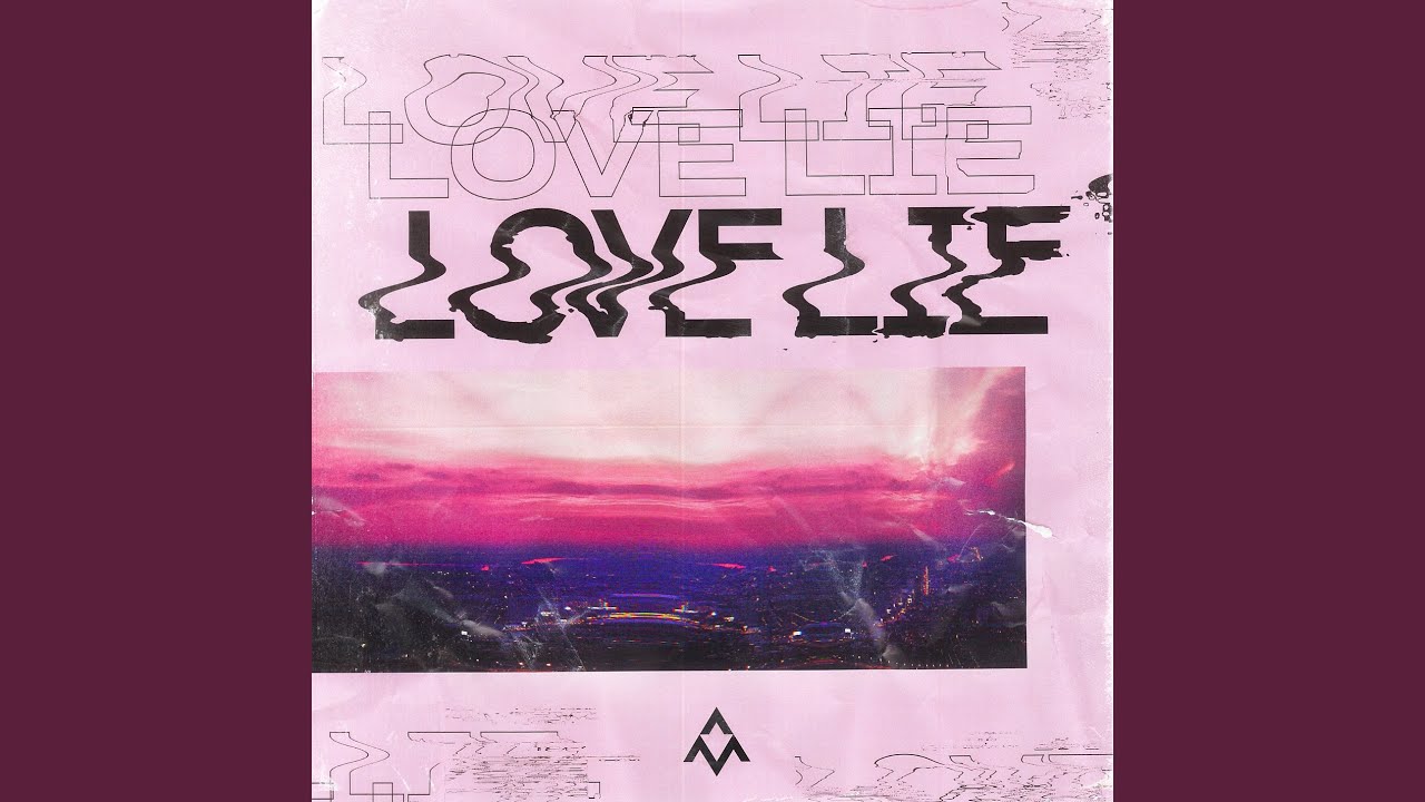 Love Lie - YouTube