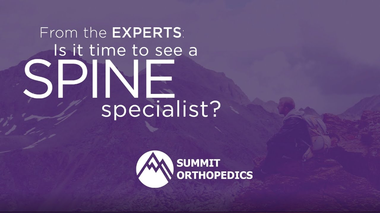 From the Experts When to See a Spine Specialist YouTube