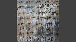 Video thumbnail of "Grandpa's Cough Medicine - Chainsaw Crescendo"