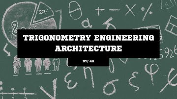 Trigonometry Engineering Architecture 4 A