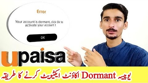 How to activate Upaisa Dormant account | Upaisa Account Dormant Solution