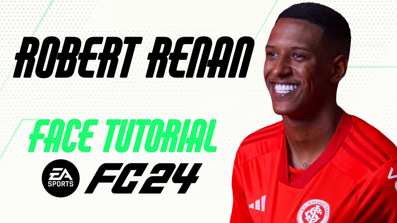 EA FC 24 - ROBERT RENAN FACE TUTORIAL + STATS [INTERNACIONAL].