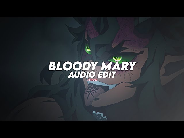 bloody mary (dum dum, da-di-da) - lady gaga [edit audio] class=