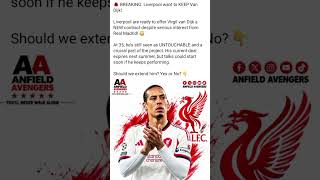LIVERPOOL REFUSE TO LOSE VAN DIJK! 🔴😱 NEW CONTRACT ON THE TABLE!