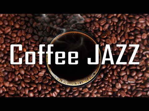 Coffee House JAZZ Music - Positive JAZZ Playlist For Morning,Work,Study