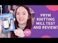 Prym Knitting Machine Test and Review!