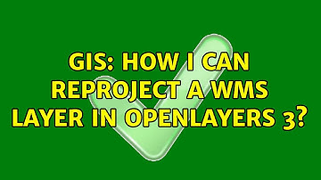 GIS: How I can reproject a WMS layer in OpenLayers 3? (3 Solutions!!)