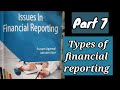 #1.7 | Types of Financial reports | Issues in financial reporting | B.Com | PU | With book notes