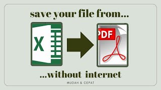 Cara Menyimpan/Mengubah File Excel ke Pdf || Tanpa Internet || Tanpa Terpotong