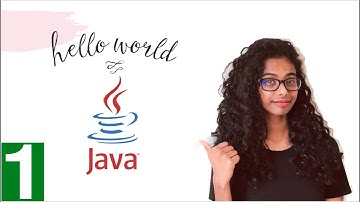 Video 1 - First Java Program | Printing Hello World Statement