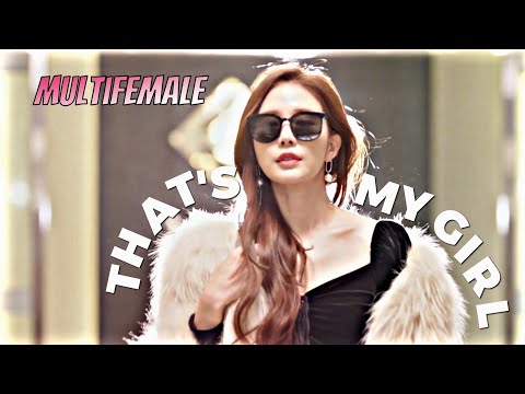 That's My Girl | Multifemale