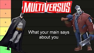 what your multiversus main says about you tier list.