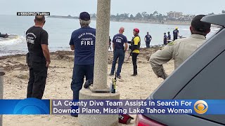 LA County Dive Team Assists In Search For Downed Plane, Missing Lake Tahoe Woman Off Goleta Beach