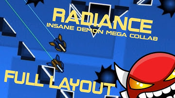 RADIANCE | insane demon megacollab | FULL LAYOUT | NEEDS DECORATORS READ DESC
