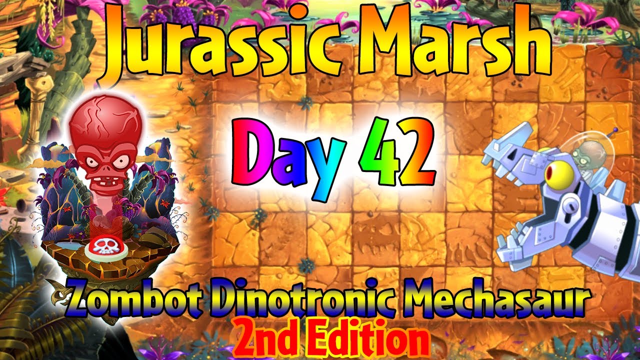 Plants Vs Zombies 2 Jurassic Marsh Day 42 Walkthrough Youtube