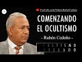 COMENZANDO EL OCULTISMO | Rubén Cedeño