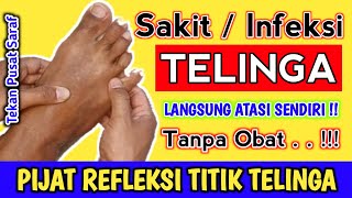 Telinga Sakit / Infeksi Langsung Atasi Sendiri Dengan Pijat Refleksi Titik Saraf, Alami Tanpa Obat‼️