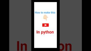 How to make a youtube logo in python....#python #coding #viralvideo #youtubeshorts