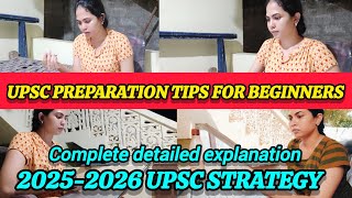UPSC 2025 కోసం prepare అవుతున్న వాళ్ళకి beginner tips|Follow these tips to clear your exam #upsc