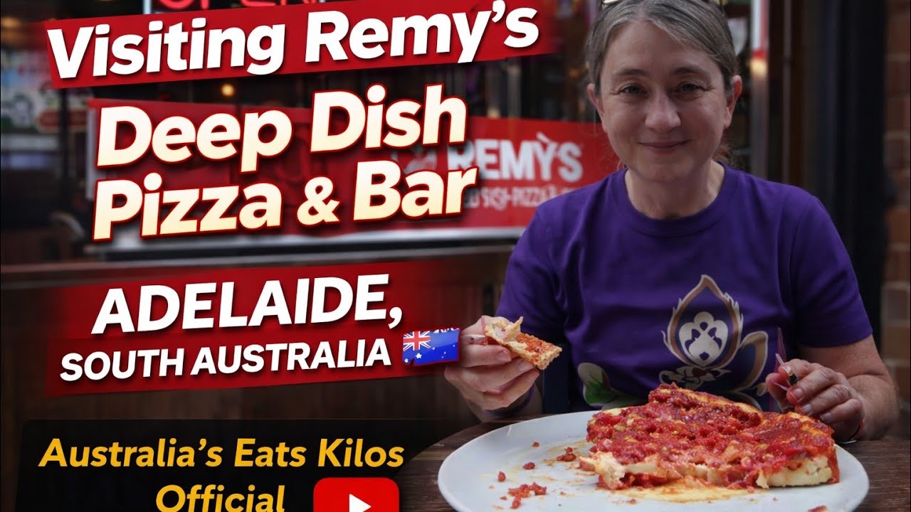 Visiting Remy's Deep Dish Pizza & Bar in Adelaide, South Australia Australia's_Eats Kilos Official 