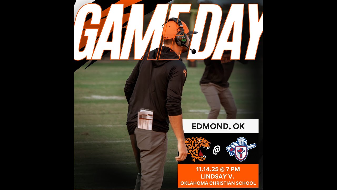 Lindsay High School Football - Lindsay @ OCS 11/14/25 | Kickoff @ 7:00pm