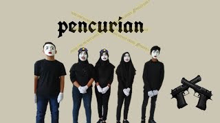 PANTOMIM | 'PENCURIAN'