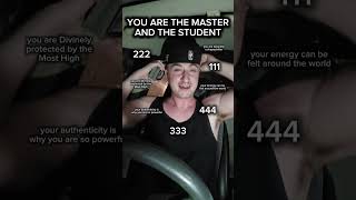 You are the Master and the Student