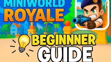 "Mini World Royale Beginners Guide 3 tips Pro Level Gameplay " 🤯"