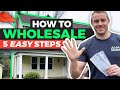 How to Wholesale Houses | 5 Easy Steps