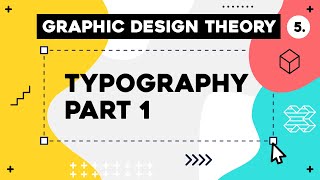 Graphic Design Theory #5 - Typography Part 1 (Legibility and Readability)