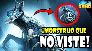 ¡EL HORRIBLE MONSTRUO QUE NO VISTE EN GODZILLA VS KONG!