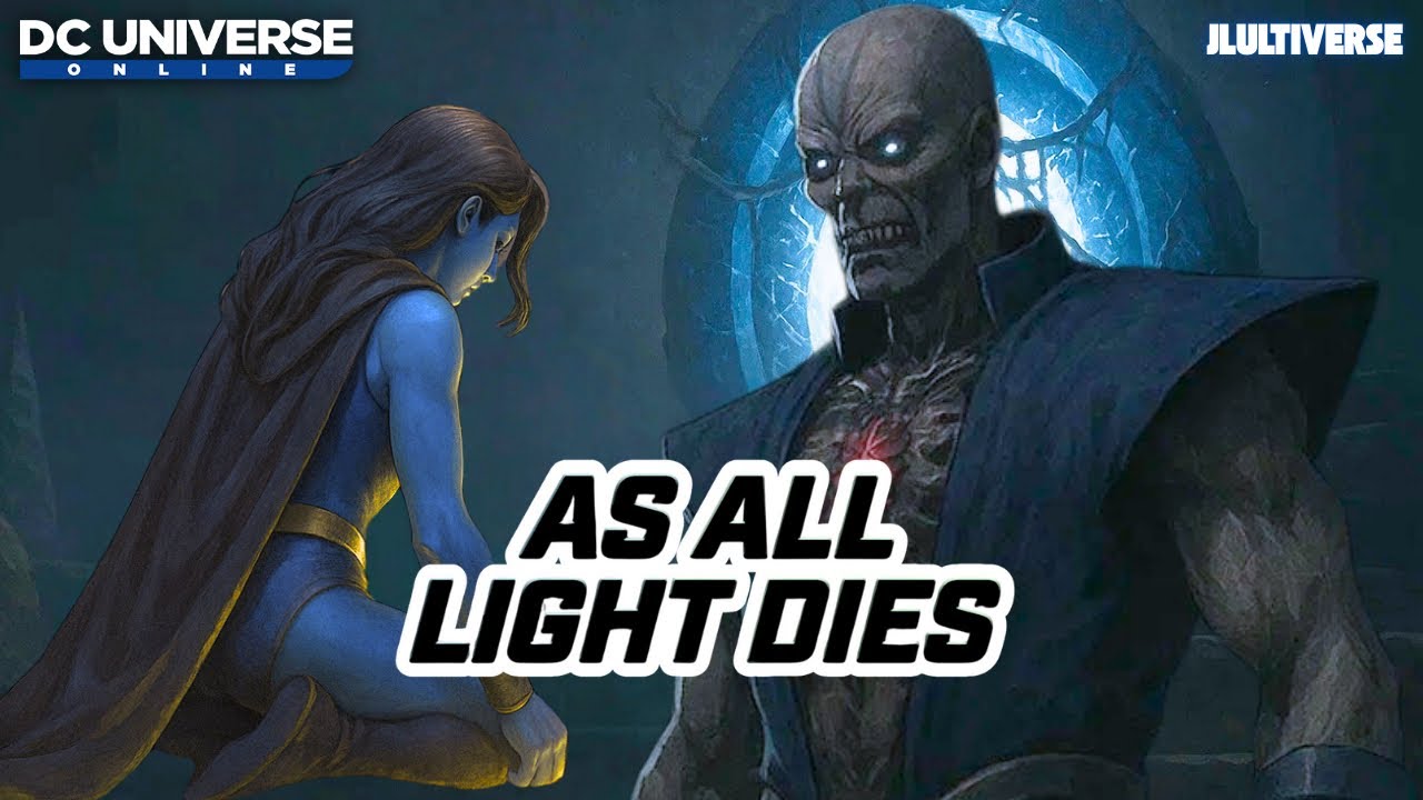 As All Light Dies | DCUO Prelude to Chapter 3 Raging Night (Story Blog 3)