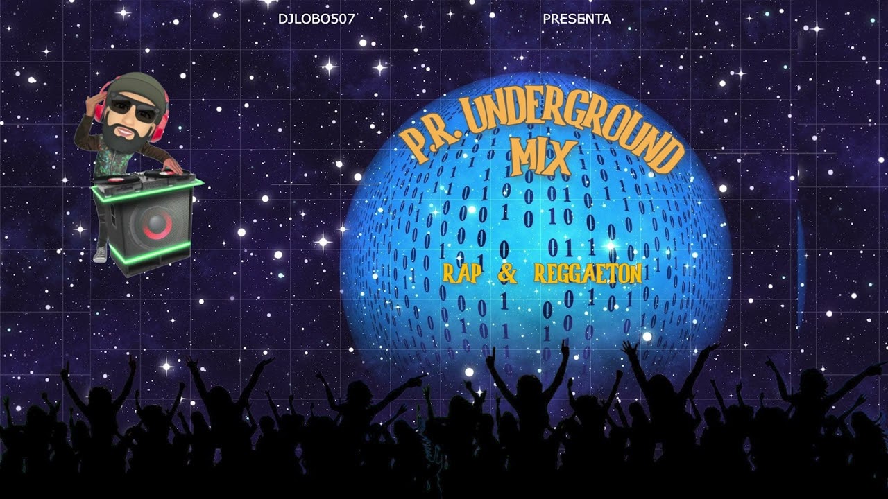 PUERTO RICO UNDERGROUND MIX ( RAP & REGGAE ) 🇵🇷