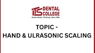 Clinical Demonstration on Hand & Ultrasonic Scaling | I.T.S Dental College, Greater Noida
