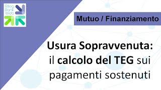 Usura Sopravvenuta - Il calcolo del TEG sui pagamenti sostenuti screenshot 2