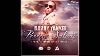 Daddy Yankee - Perros Salvajes (Original) Prestige